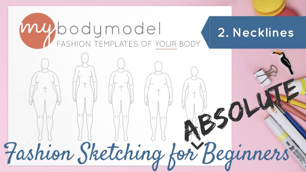 MyBodyModel Fashion Sketching for Absolute Beginners Part 2: Drawing Necklines