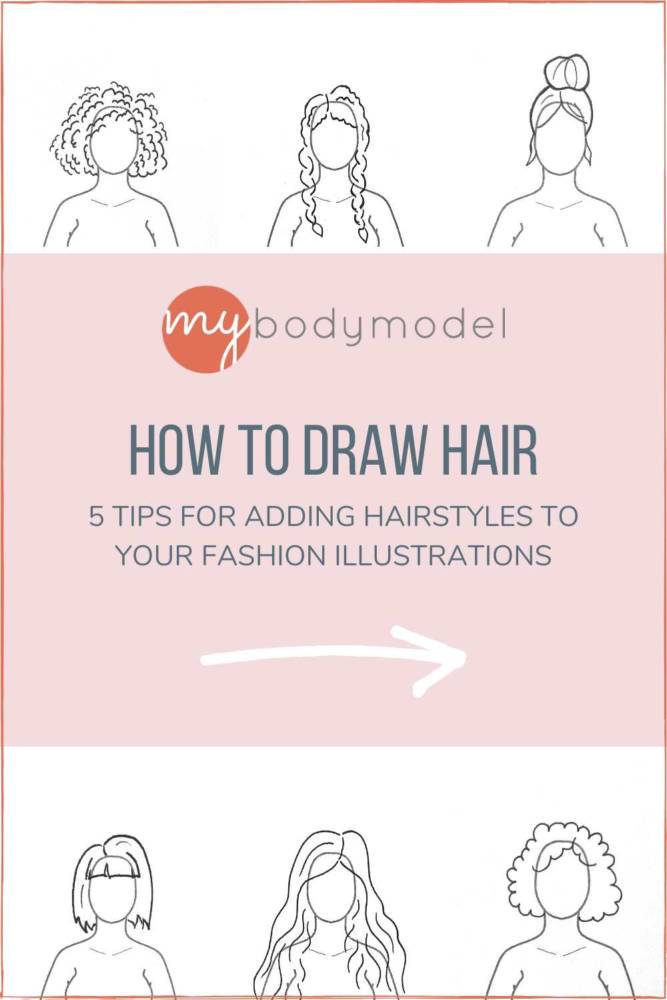 How to draw hair: 5 tips for adding hairstyles to your fashion illustrations
