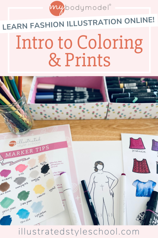 Intro to Coloring & Prints is a beginner-friendly online fashion illustration course for anyone who's ready to add color and prints to their designs and wardrobe plans. In this class, we take a step-by-step deep dive into my favorite coloring tools & techniques for illustrating colorful & printed garments for your personal MyBodyModel paper doll. 